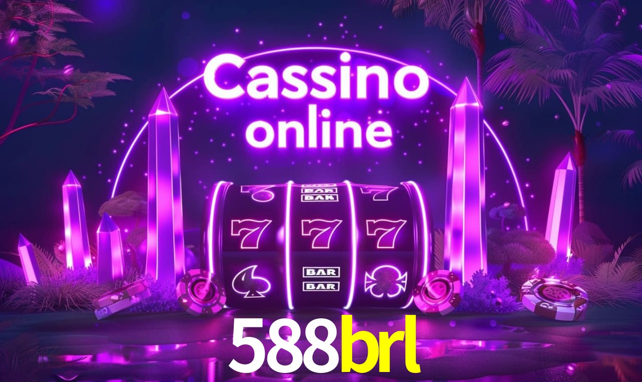 588brl - cassino ao vivo